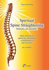 Picture of Aeckersberg, Tanja : Spiritual Spine Straightening - Miracles are possible!