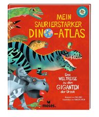 Bild von Mein saurierstarker Dino-Atlas - Eine Weltreise zu den Giganten der Urzeit, VE-1