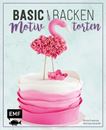 Bild von Friedrichs E: Basic Backen – Motivtorten