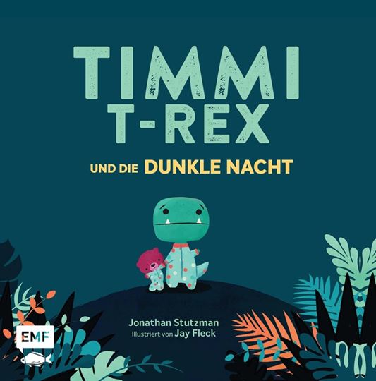 Bild von Stutzman J: Timmi T-Rex und die dunkleNacht