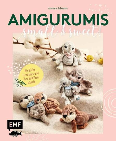 Bild von Sichermann A: Amigurumis – small andsweet!