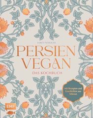 Bild von Petroudi S: Persien vegan – Das Kochbuch
