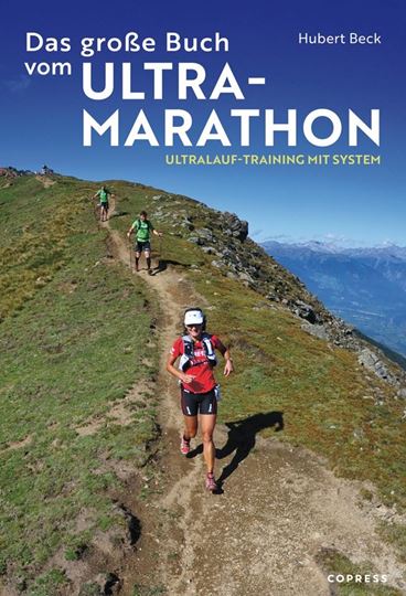 Bild von Beck H: Das grosse Buch vom Ultramarathon
