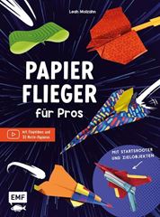 Bild von Molzahn L: Papierflieger für Pros