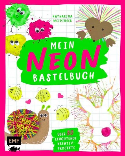 Bild von Weidinger K: Mein NEON-Bastelbuch