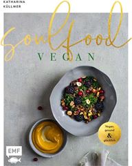 Bild von Küllmer K: Soulfood – Vegan, gesund undglücklich