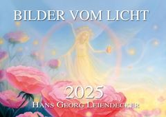 Bild von Leiendecker, Hans Georg (Künstler): Wandkalender Bilder vom Licht 2025