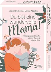 Immagine di Molina, Alexandra: Du bist eine wundervolle Mama! 40 Kraft spendende Botschaften