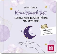 Bild von Franckh, Pierre: Kleine Wunsch-Post: Schicke deine Herzensträume ans Universum