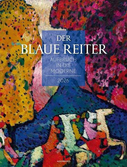 Bild von Der Blaue Reiter - Aufbruch in die Moderne Kalender 2026