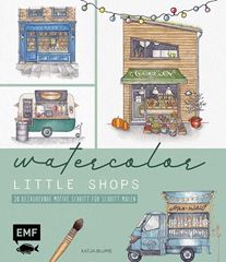 Bild von Blume, Katja: Watercolor – Little Shops